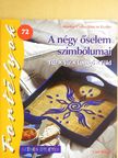 Martos Csilla - A négy őselem szimbólumai [antikvár]