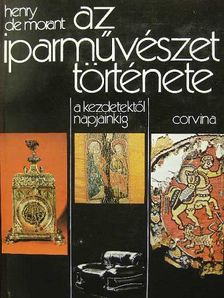 Henry de Morant - Az iparművészet története [antikvár]