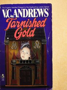 V. C. Andrews - Tarnished Gold [antikvár]