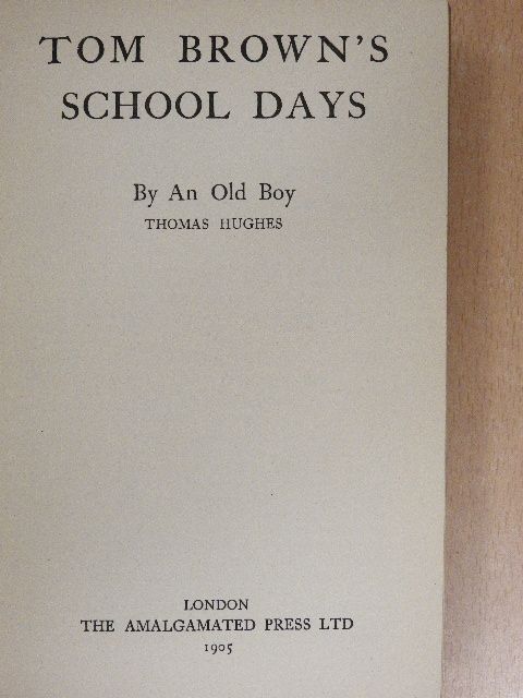 Thomas Hughes - Tom Brown's School days [antikvár]