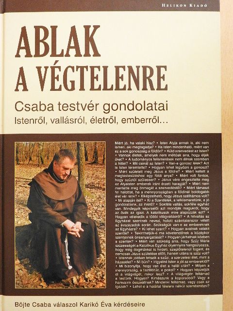 Böjte Csaba - Ablak a végtelenre [antikvár]