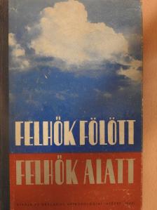 Aujeszky László - Felhők fölött-felhők alatt [antikvár]