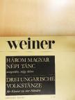 Weiner Leó - Három magyar népi tánc zongorára, négy kézre [antikvár]
