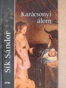 Sík Sándor - Karácsonyi álom [antikvár]