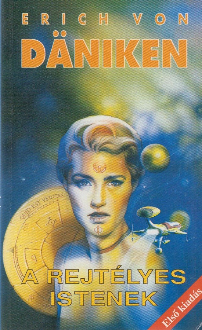 Erich von Däniken - A rejtélyes istenek [antikvár]