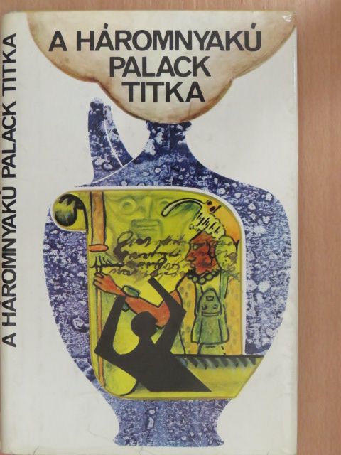 Don Stanford - A háromnyakú palack titka [antikvár]
