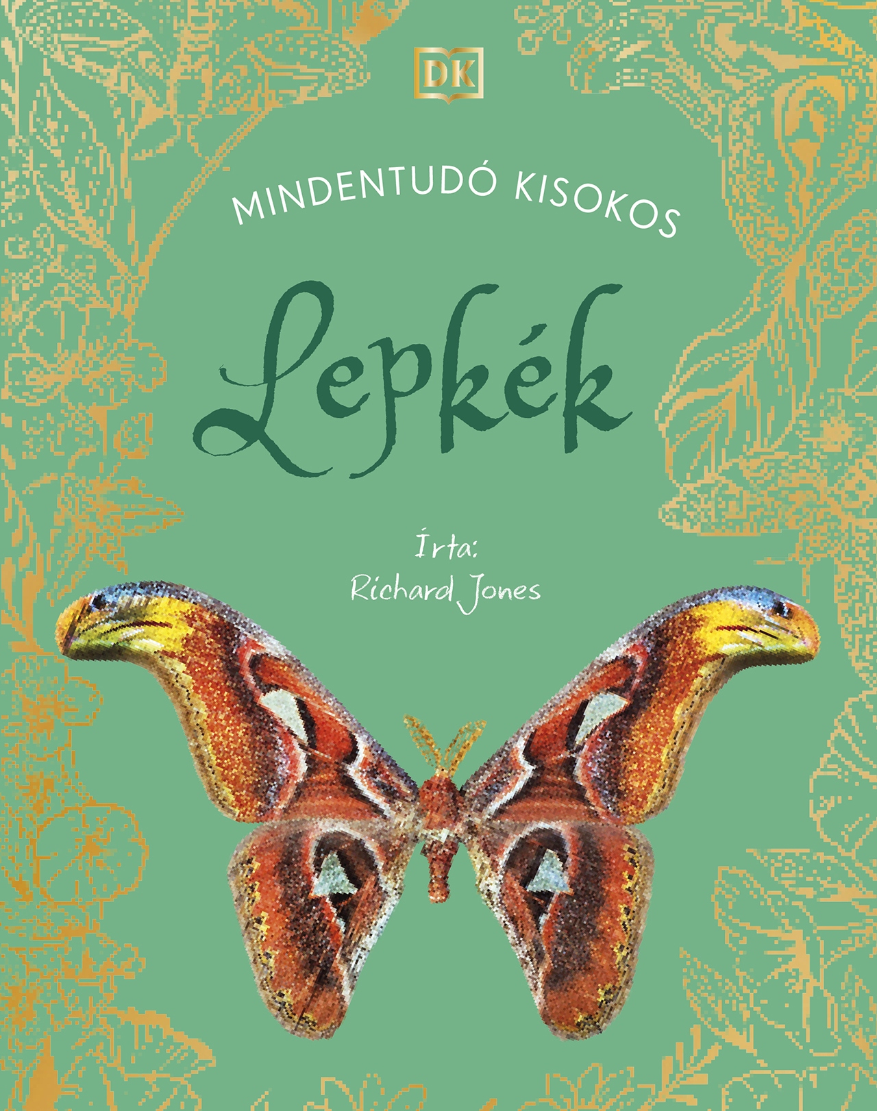 Daniel Long - MINDENTUDÓ KISOKOS - Lepkék