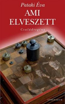 PATAKI ÉVA - Ami elveszett [antikvár]