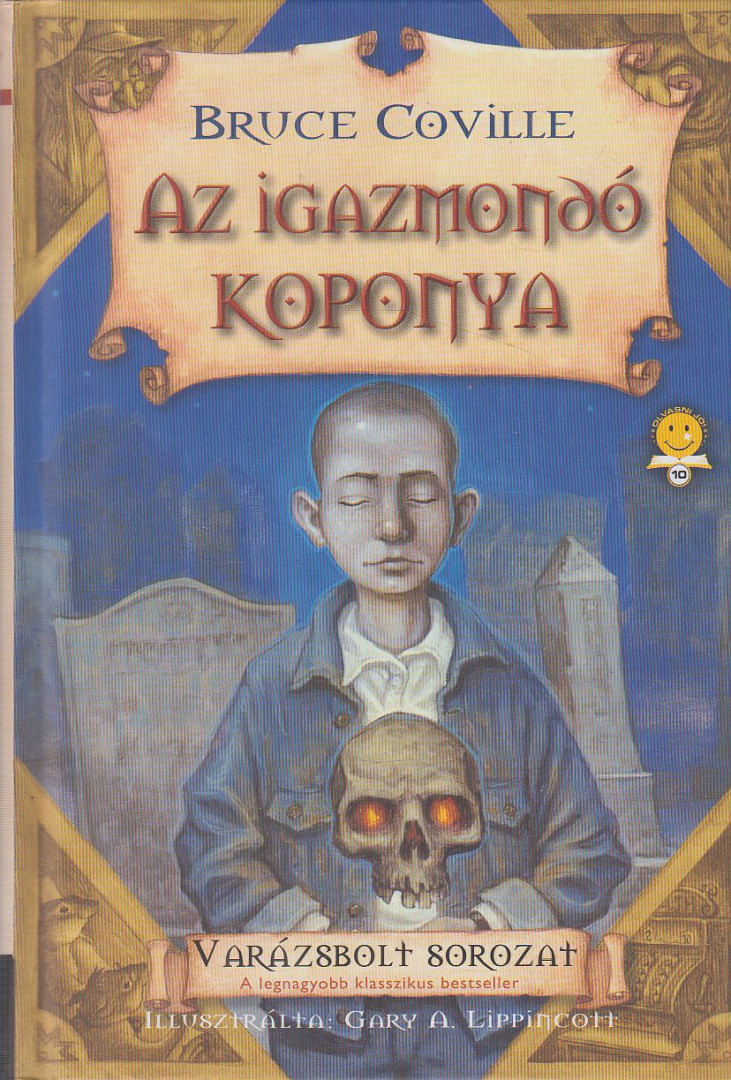 Bruce Coville - Az igazmondó koponya [antikvár]