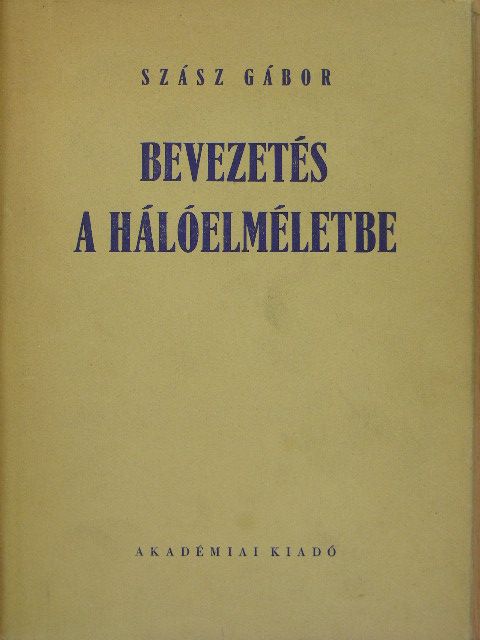 Szász Gábor - Bevezetés a hálóelméletbe [antikvár]