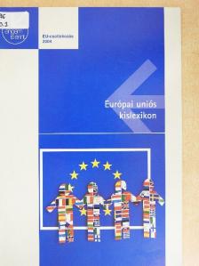 Európai uniós kislexikon [antikvár]