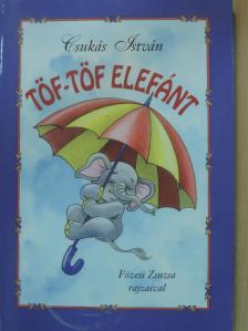 Csukás István - Töf-töf elefánt [antikvár]
