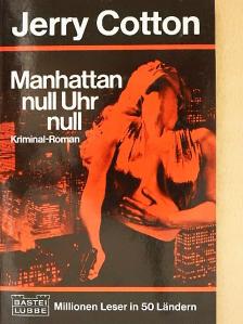 Jerry Cotton - Manhattan null Uhr null [antikvár]