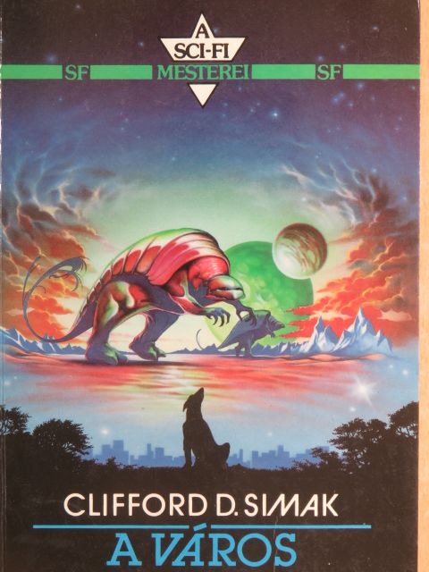 Clifford D. Simak - A város [antikvár]