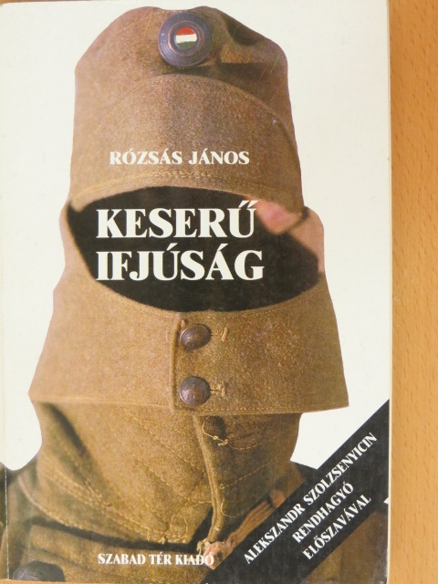 Rózsás János - Keserű ifjúság I-II. [antikvár]