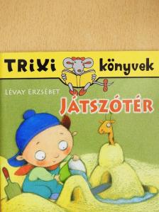 Lévay Erzsébet - Játszótér [antikvár]