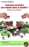 Olivier Rebiere Cristina Rebiere, - Comment construire une relation saine et durable ? [eKönyv: epub, mobi]