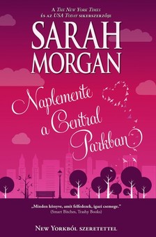 Sarah Morgan - Naplemente a Central Parkban (New Yorkból szerettel 2.) [eKönyv: epub, mobi]