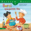 Christian Tielmann - Sabine Kraushaar - Berci spagettit főz  (Barátom, Berci 11.)