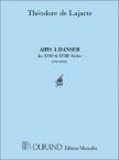 LAJARTE, THÉODORE DE - AIRS A DANSER DS XVIIe ä XVIIIÄ SIECLES POUR PIANO