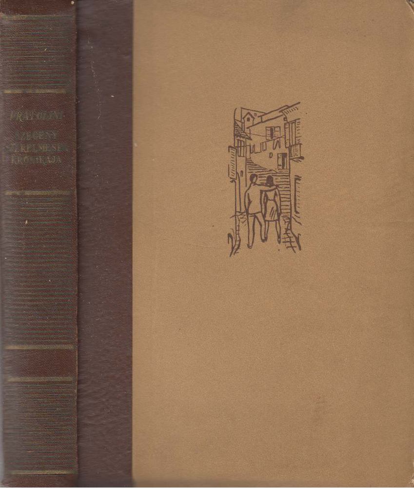 Pratolini, Vasco - Szegény szerelmesek krónikája [antikvár]