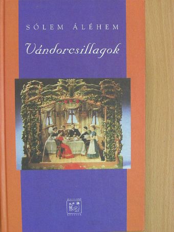 Sólem Áléhem - Vándorcsillagok [antikvár]