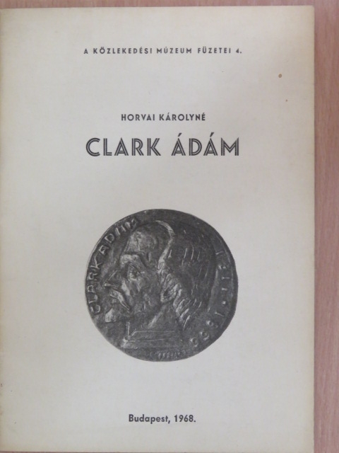 Horvai Károlyné - Clark Ádám [antikvár]