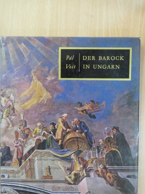 Voit Pál - Der Barock in Ungarn [antikvár]