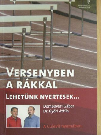 Dombóvári Gábor - Versenyben a rákkal [antikvár]