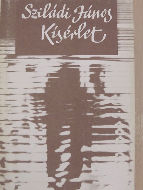 Sziládi János - Kísérlet [antikvár]