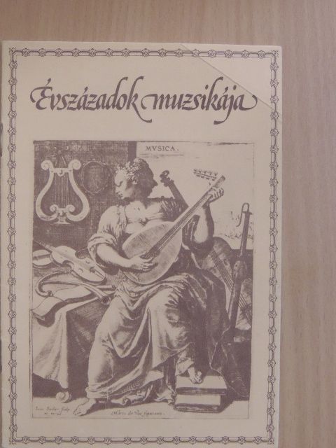 Évszázadok muzsikája [antikvár]