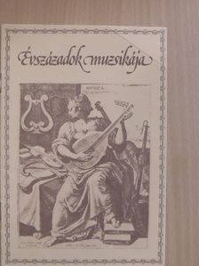 Évszázadok muzsikája [antikvár]