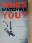 John Gibb - Who's Watching You? [antikvár]