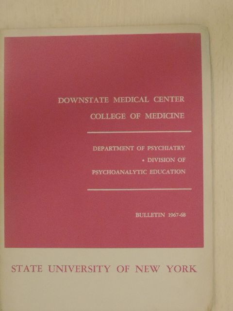 Downstate Medical Center College of Medicine Bulletin 1967-68 [antikvár]