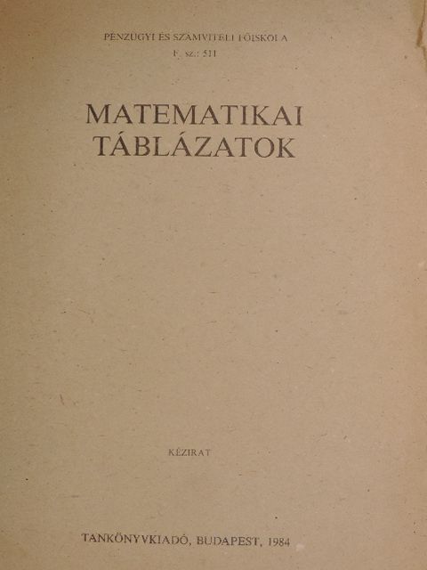 Dr. Weitz Tamás - Matematikai táblázatok [antikvár]