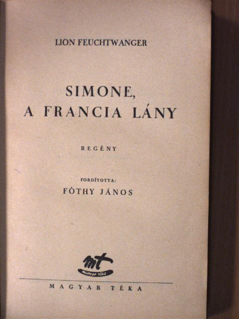 Lion Feuchtwanger - Simone, a francia lány [antikvár]