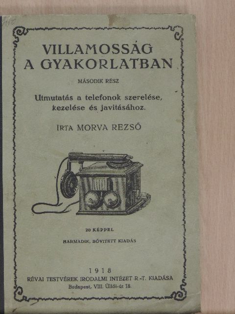 Morva Rezső - Villamosság a gyakorlatban II. [antikvár]