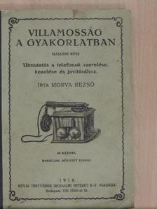 Morva Rezső - Villamosság a gyakorlatban II. [antikvár]