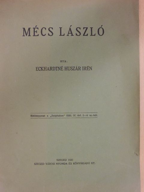 Eckhardtné Huszár Irén - Mécs László [antikvár]