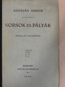 Adorján Andor - Sorsok és pályák [antikvár]