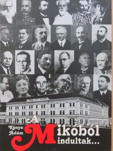 Kónya Ádám - A Mikóból indultak... [antikvár]