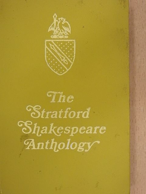 William Shakespeare - The Stratford Shakespeare Anthology [antikvár]