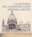 Andrássy Dorottya - Az Országház építéstörténete (spanyol nyelven) - LA HISTORIA DE LA CONSTRUCCIÓN DEL PARLAMENTO