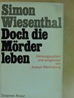Simon Wiesenthal - Doch die Mörder leben [antikvár]