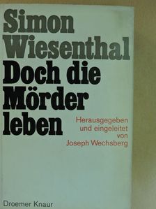 Simon Wiesenthal - Doch die Mörder leben [antikvár]