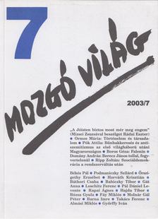 P. Szűcs Julianna - Mozgó Világ 2003/7. [antikvár]