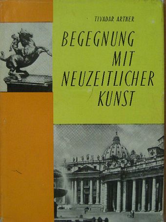Artner Tivadar - Begegnung mit Neuzeitlicher Kunst [antikvár]