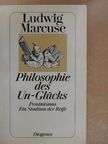 Ludwig Marcuse - Philosophie des Un-Glücks [antikvár]