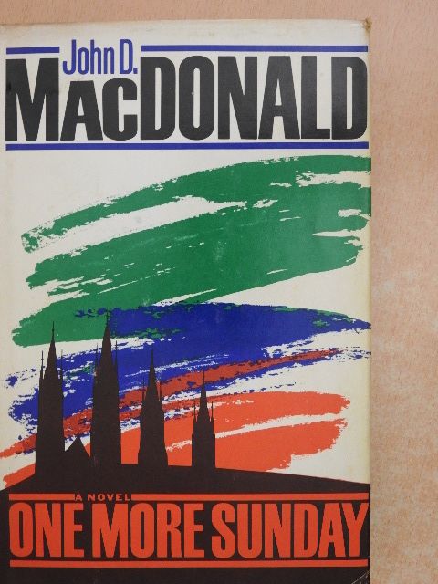 John D. MacDonald - One More Sunday [antikvár]