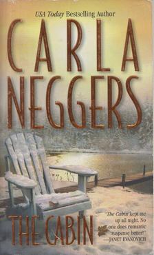 Carla Neggers - The Cabin [antikvár]
